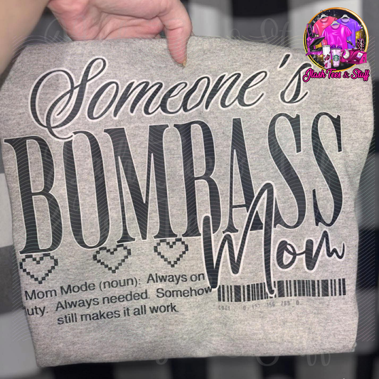 Someone's Bomb A** Mom