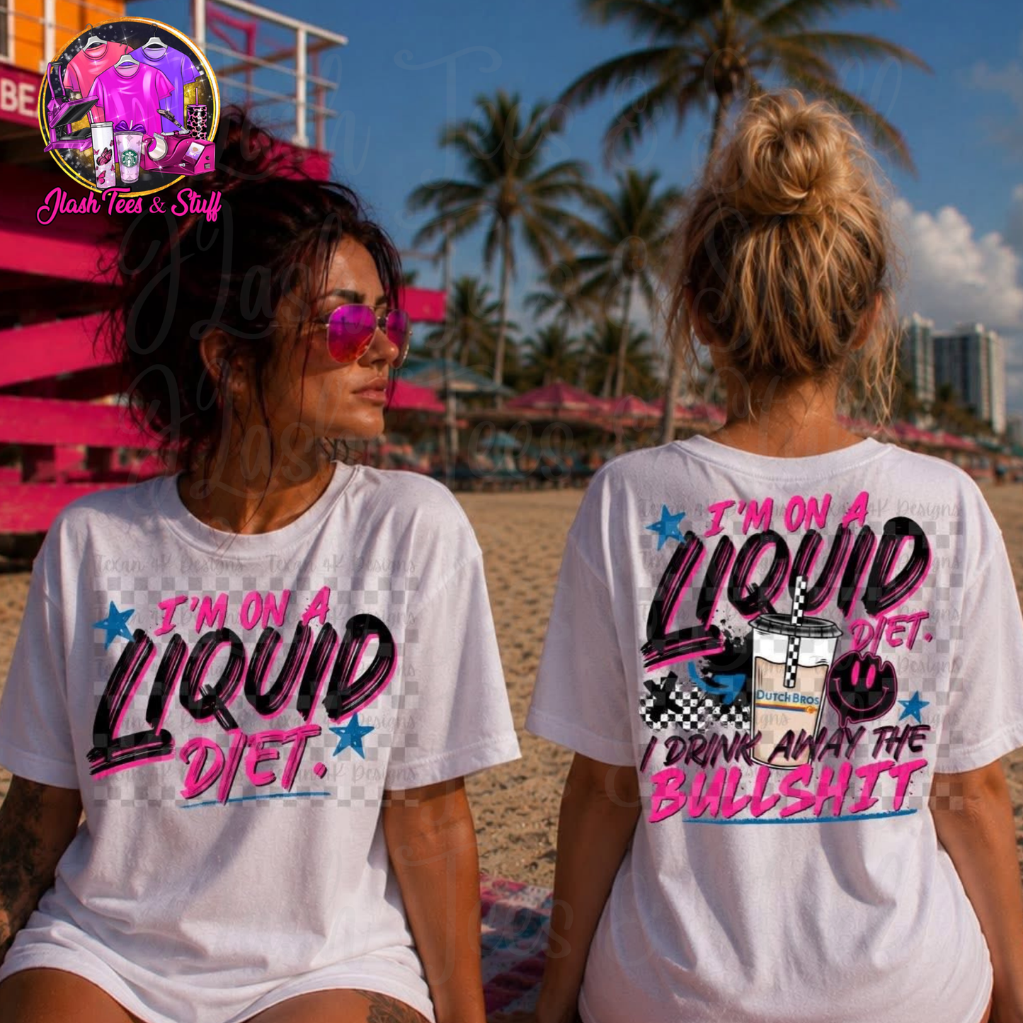 Liquid Diet - Dutch Bros | Front and Back