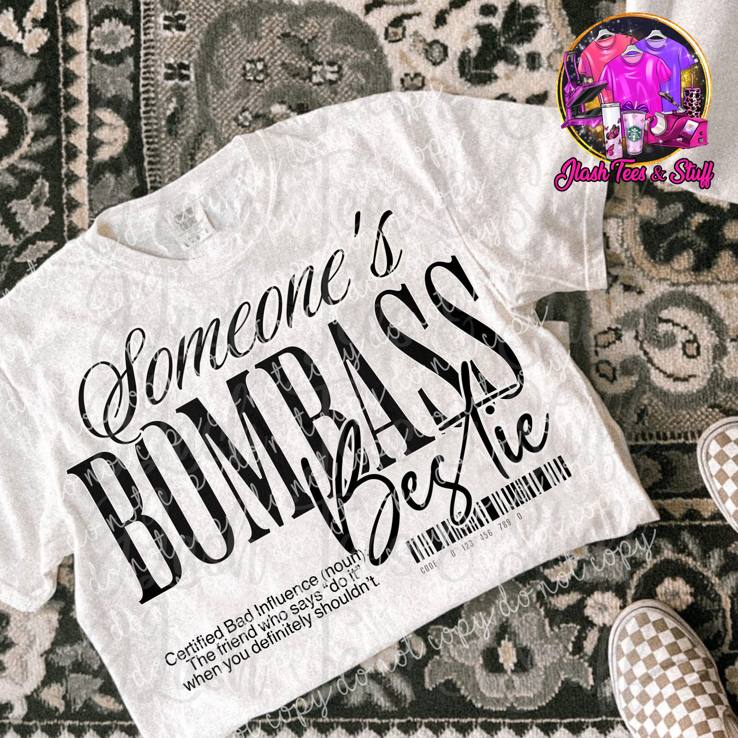 Someone's Bomb A** Bestie