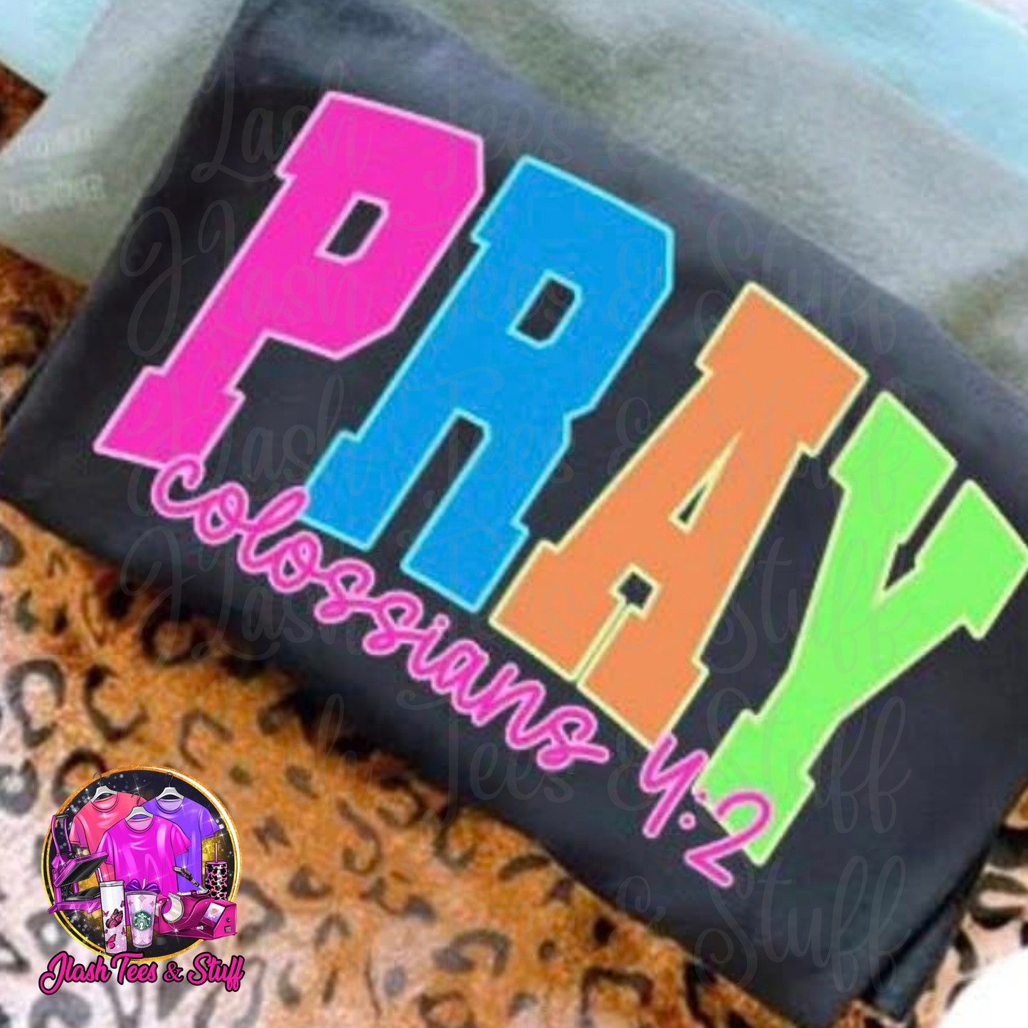 Pray - Neon Colors