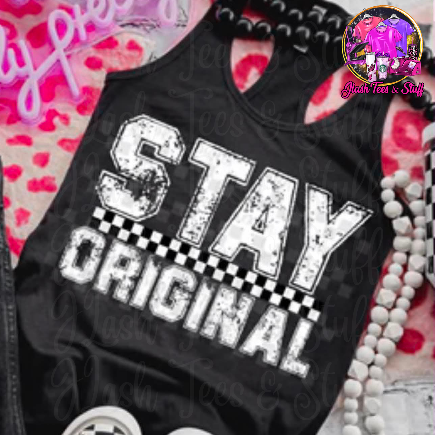 Stay Original