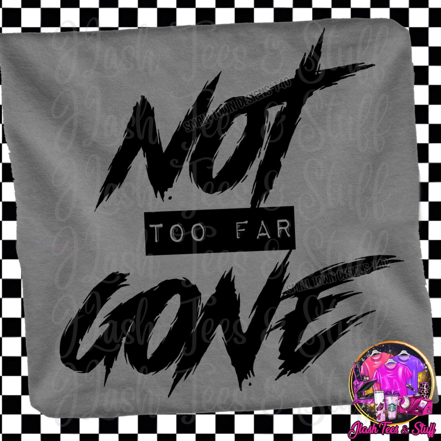Not Too Far Gone