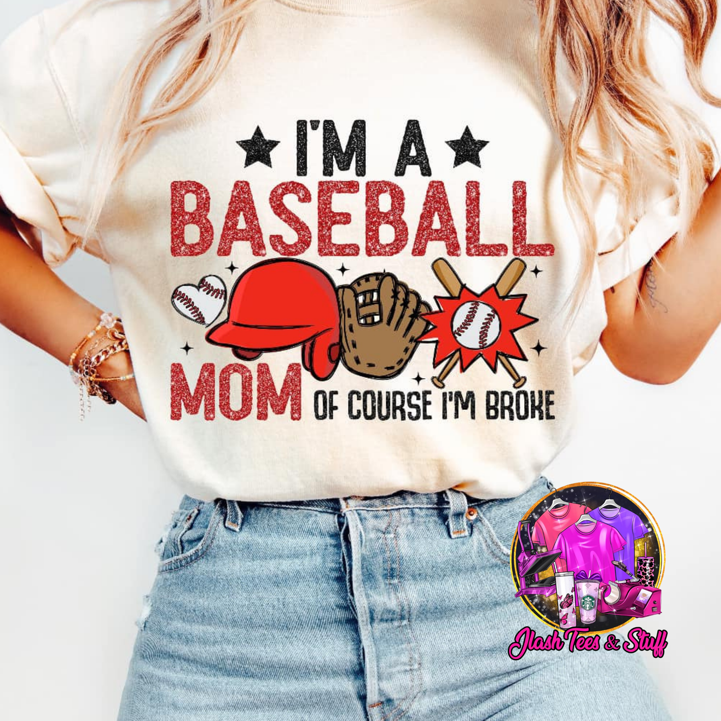 I'm A Baseball Mom - Of Course I'm Broke
