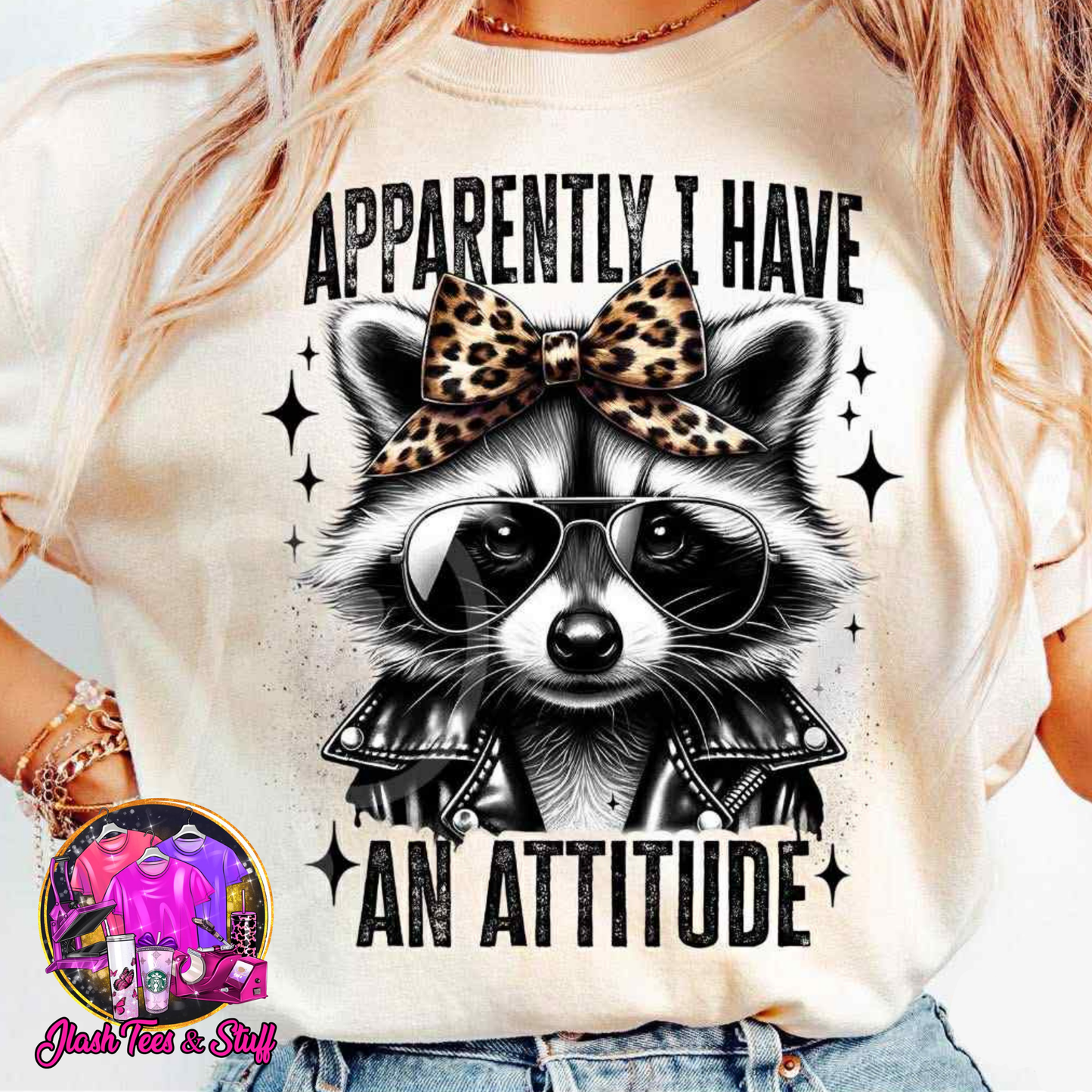 Apparently I have an ATTITUDE (with Racoon)