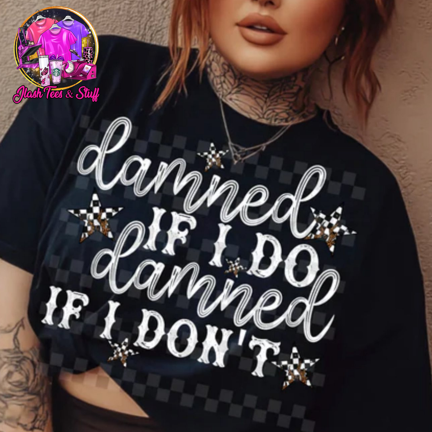 D*mned if I Do, D*mned if I Don't