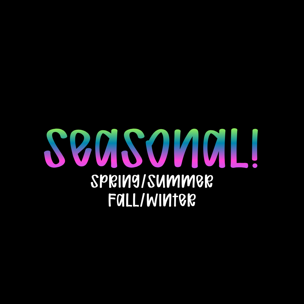 Seasonal!