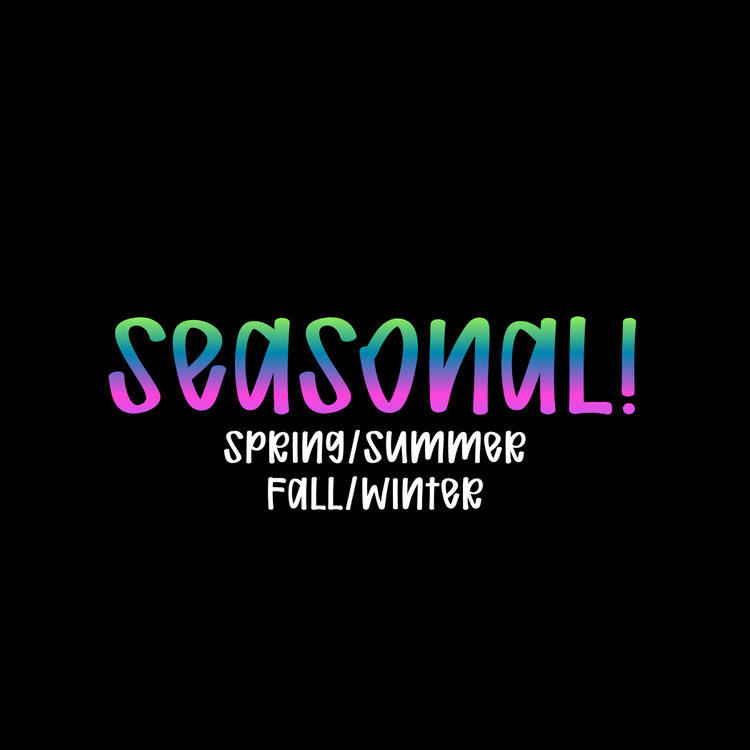 Seasonal!