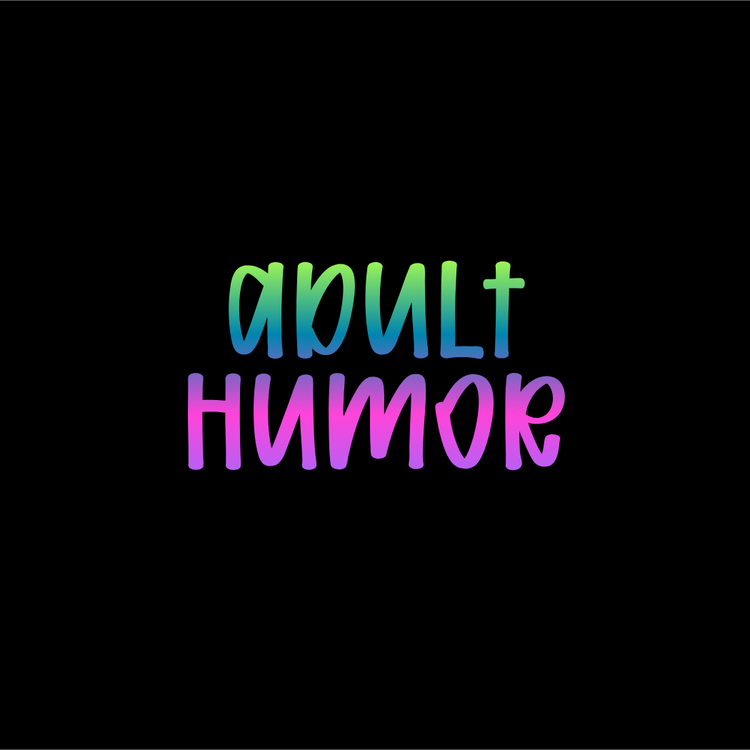 Adult Humor