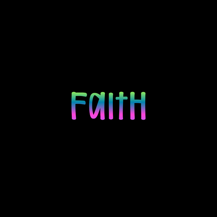 Faith