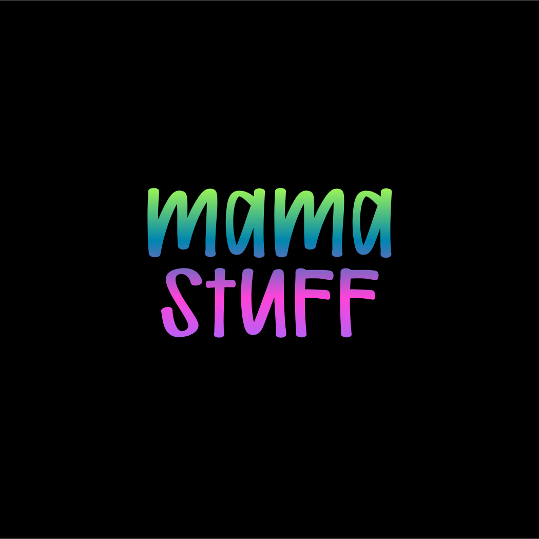 Mama Stuff