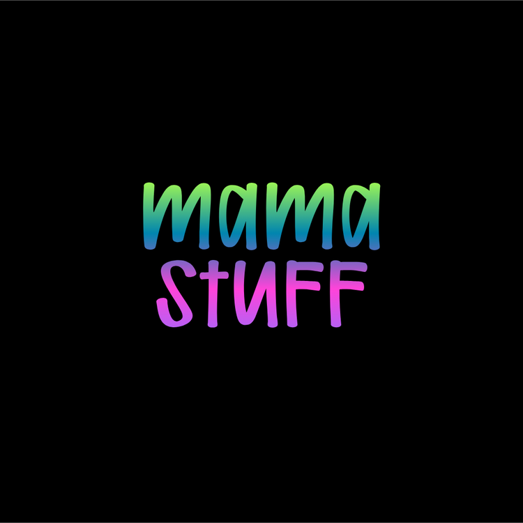 Mama Stuff