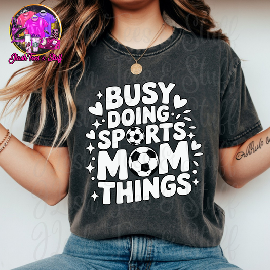 Busy Doing Sports Mom Things