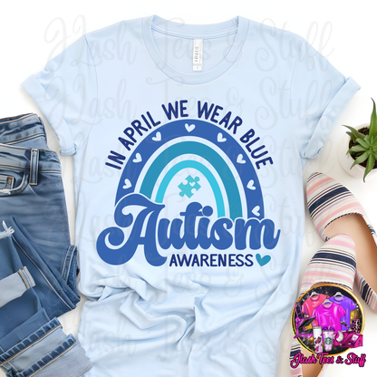 In April We Wear Blue - Blue OR White Graphic