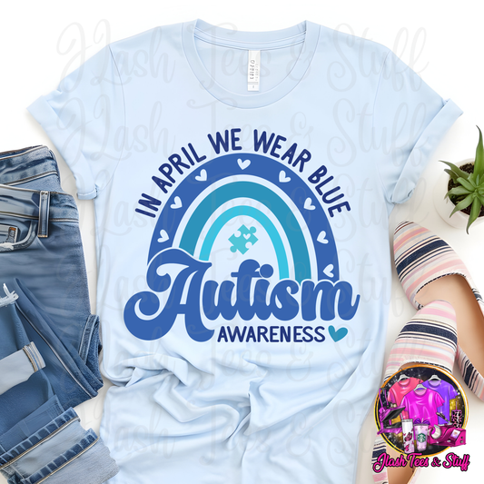 In April We Wear Blue - Blue OR White Graphic