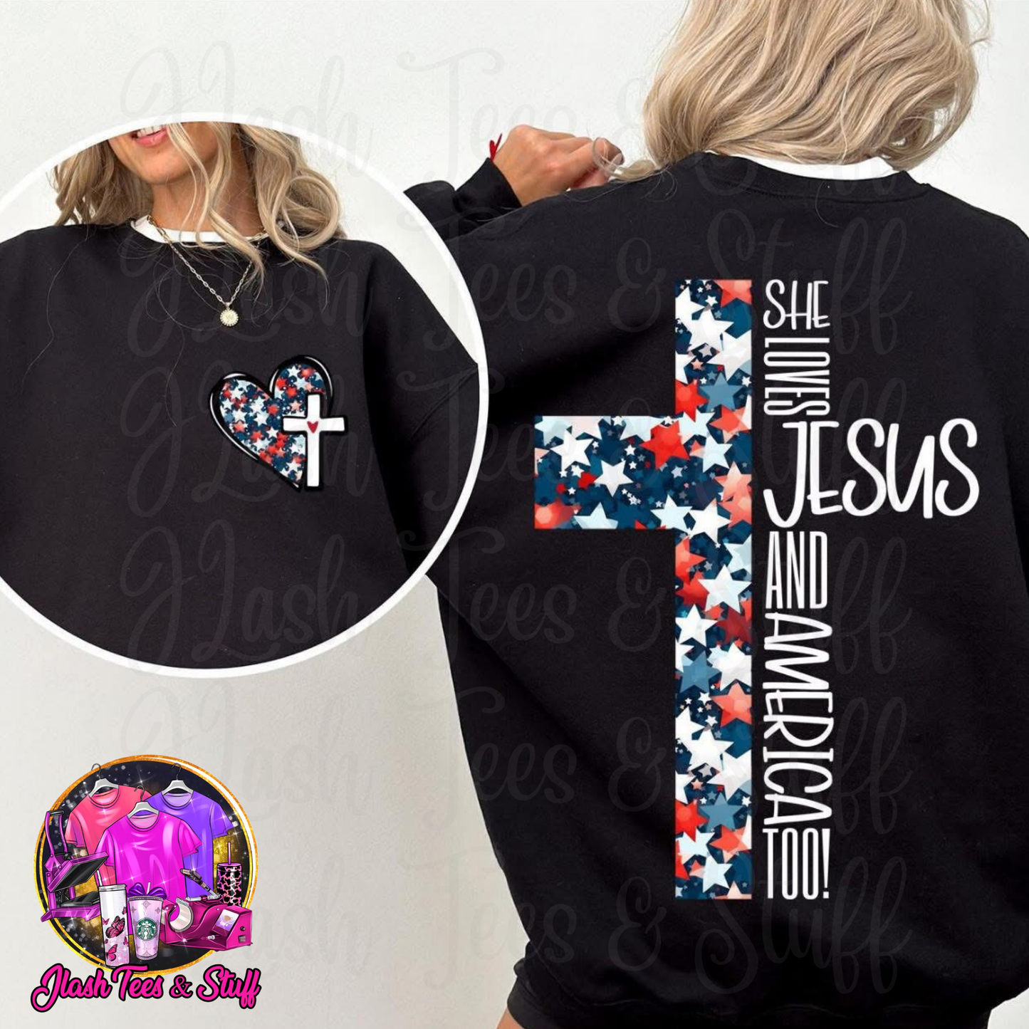 She Loves Jesus and America Too | Front and Back