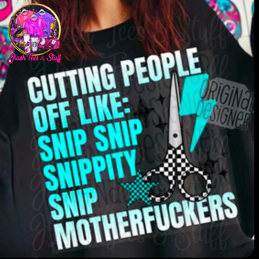 Snip Snip Snippity Snip