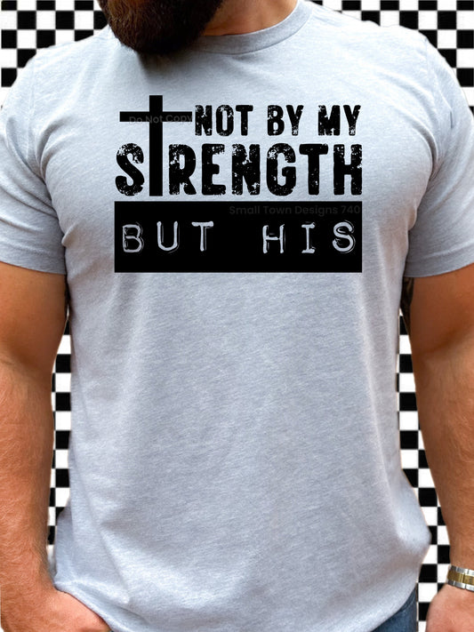 Not By My Strength But His