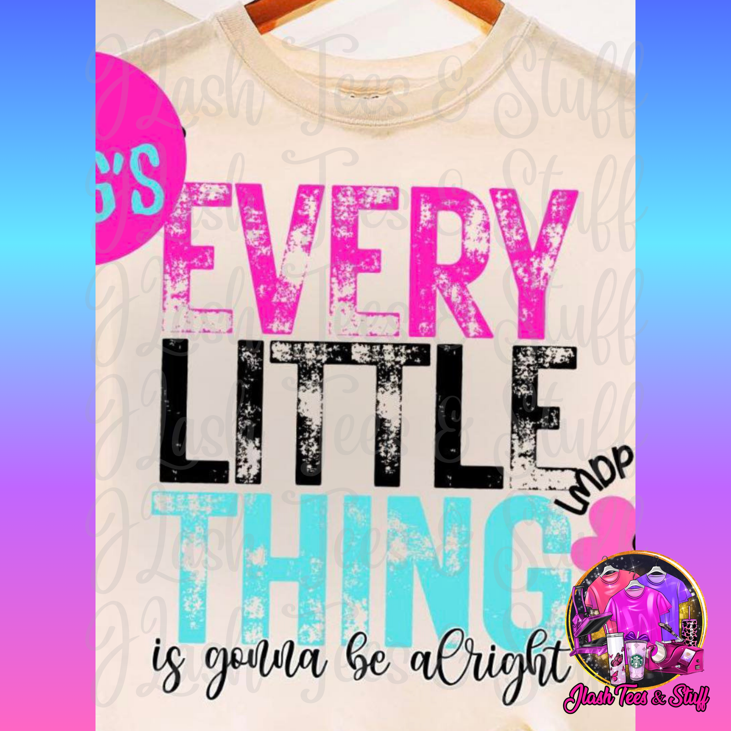 Every Little Thing is Gonna Be Alright