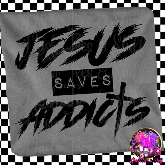 Jesus Saves Addicts