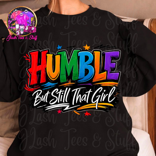 Humble But Still That Girl