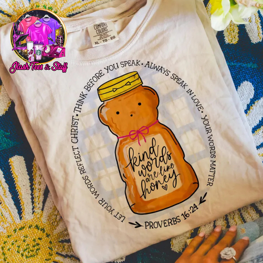 Kind Words Are Like Honey
