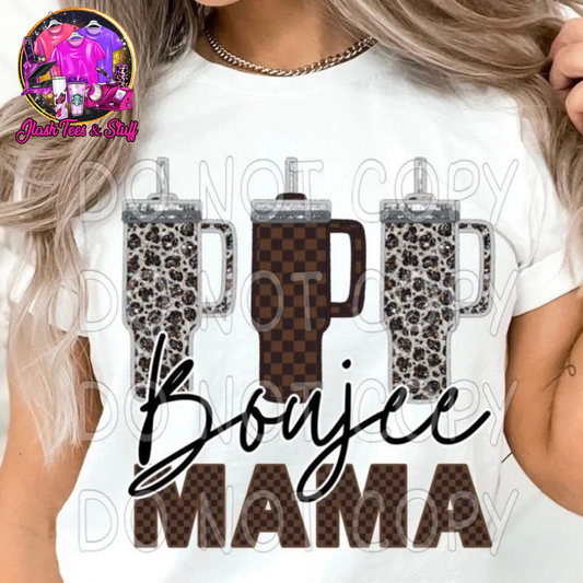 Boujee Mama