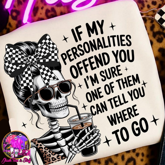 If My Personalities Offend You
