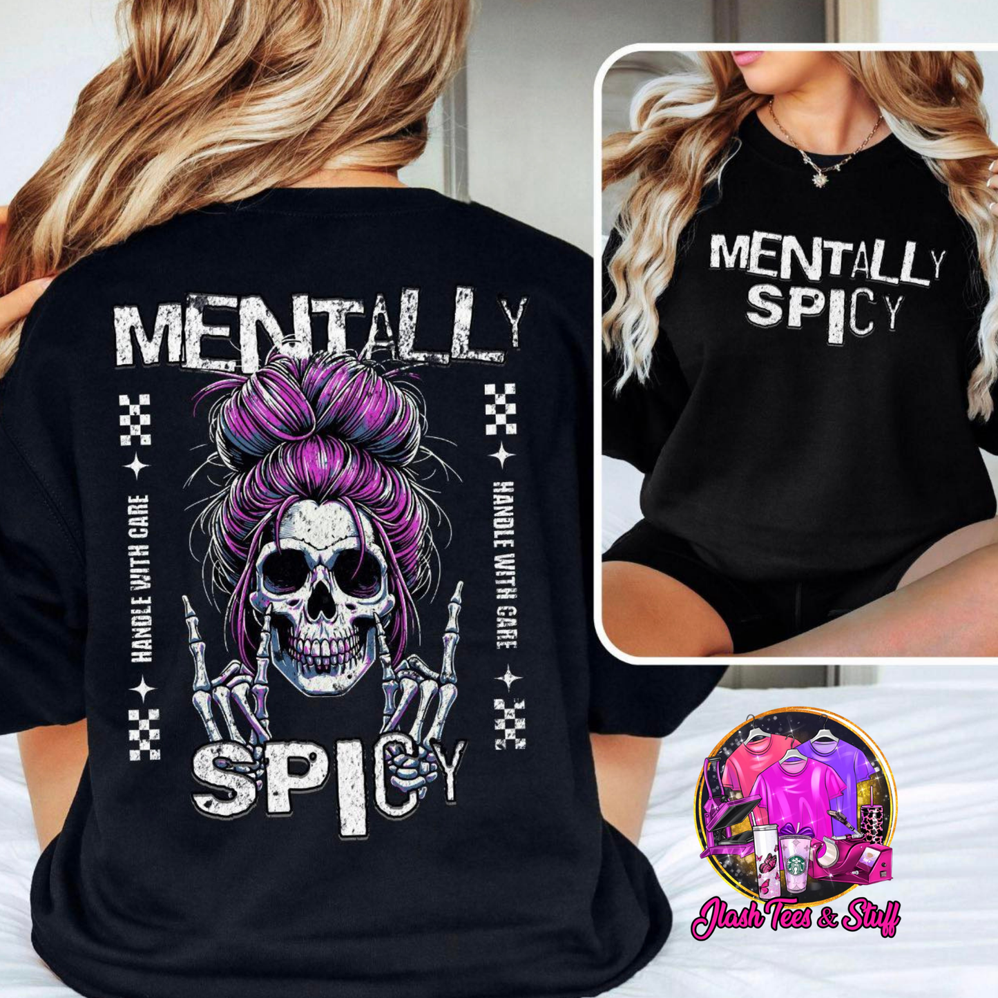 Mentally Spicy | Front and Back