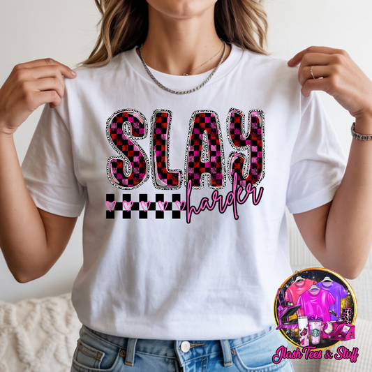 Slay Harder