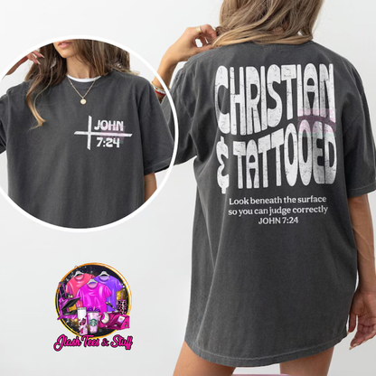Christian and Tattooed | Front and Back or Sleeve