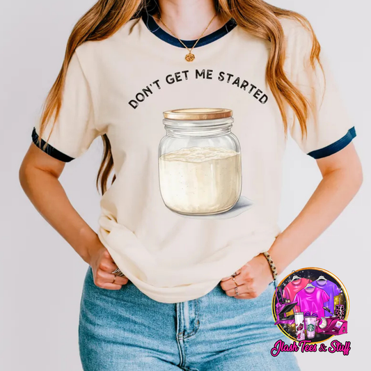 Don't Get Me Started