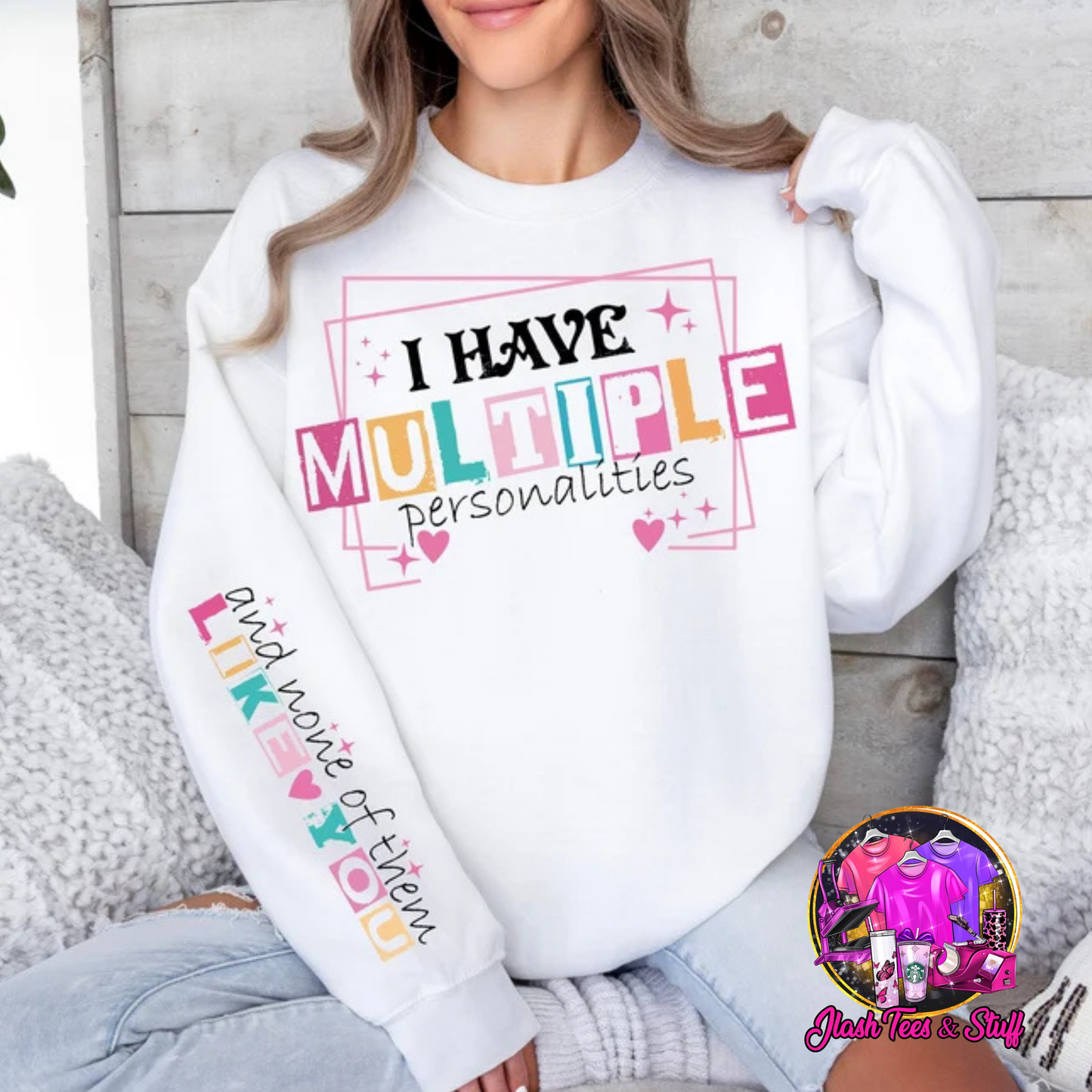 I Have Multiple Personalities | Front and Sleeve