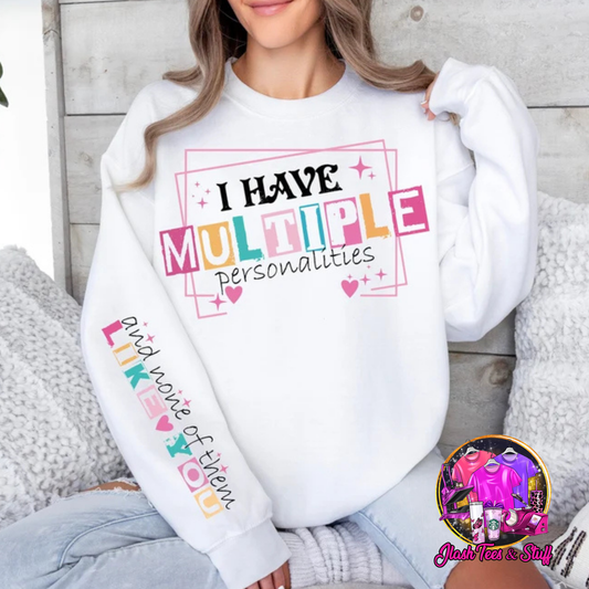 I Have Multiple Personalities | Front and Sleeve