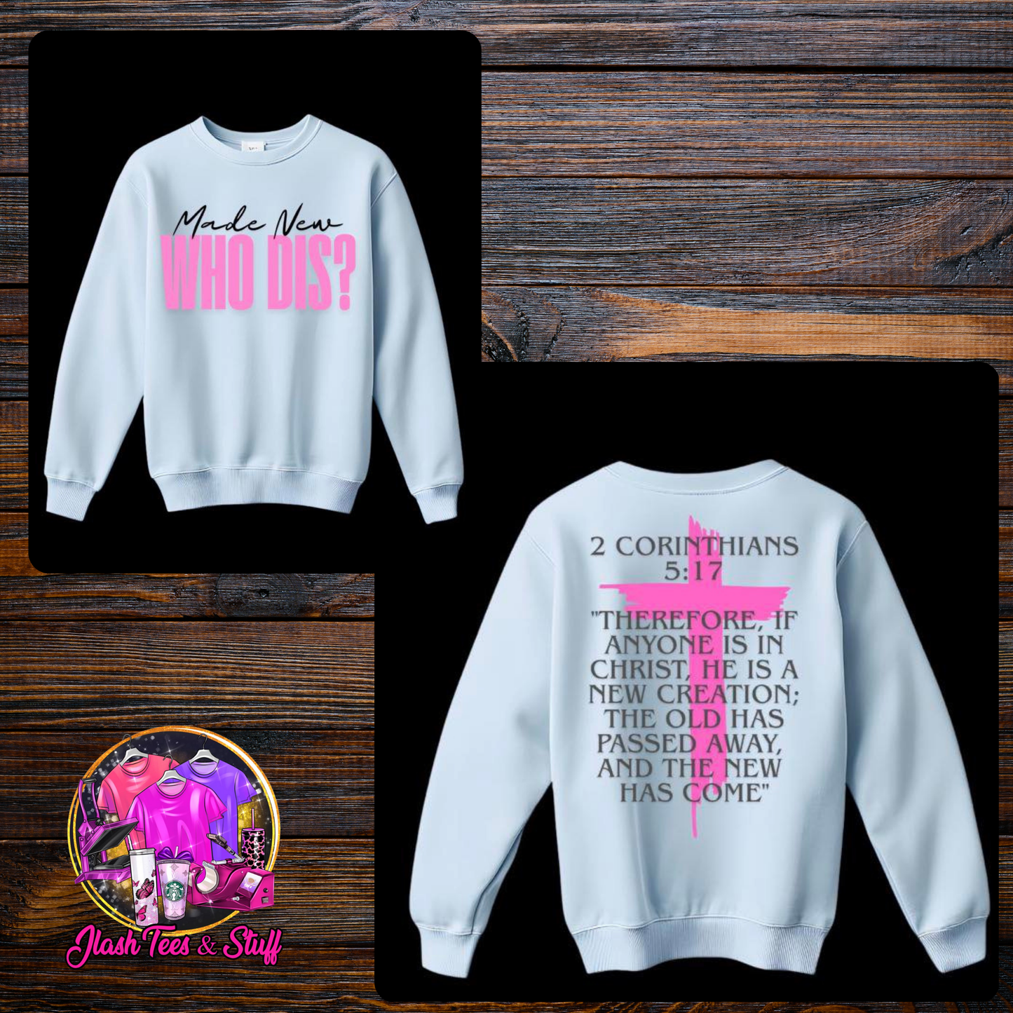 Made New - Who Dis? |Front and Back