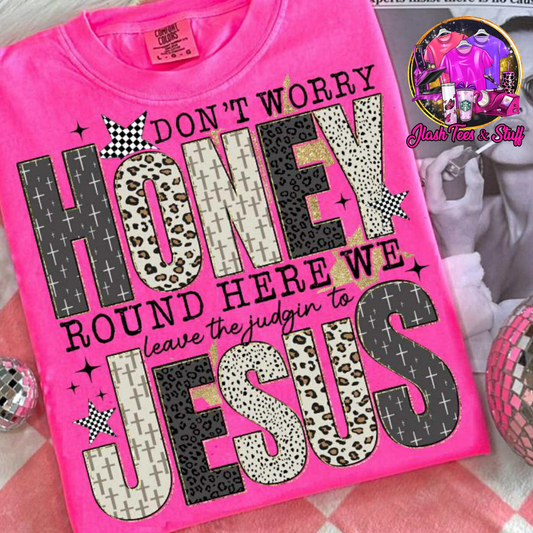 We Leave the Judgin' to Jesus