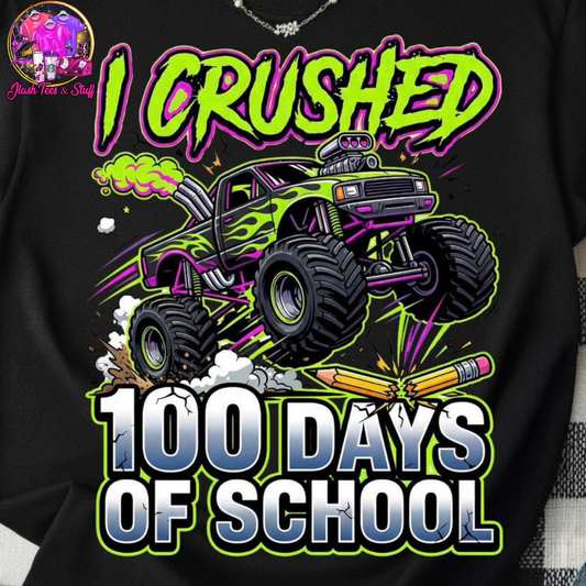 I Crushed 100 Days of School
