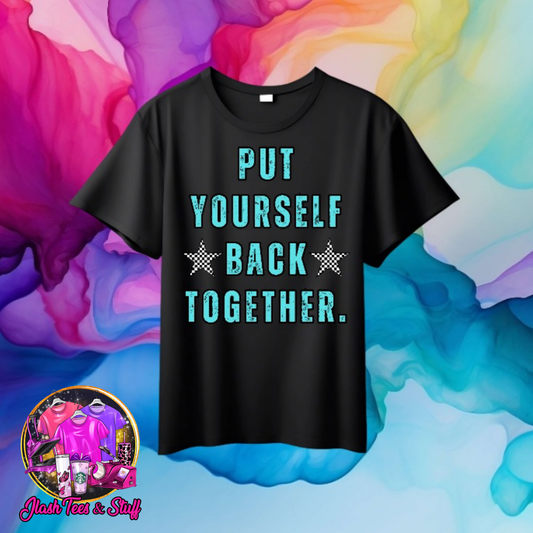 Put Yourself Back Together