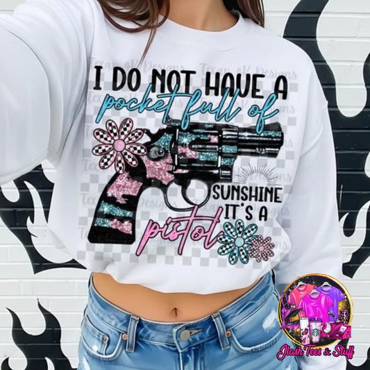 I Do Not Have a Pocket Full of Sunshine