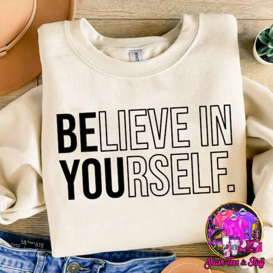 Believe In Yourself