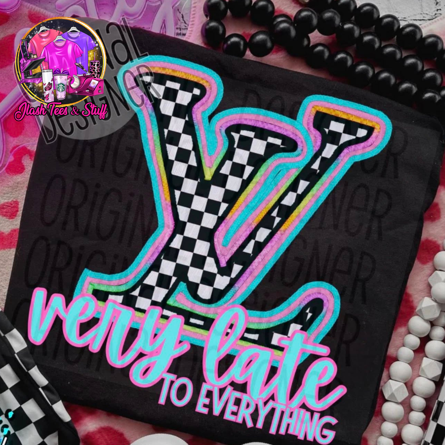 VL - Very Late to Everything