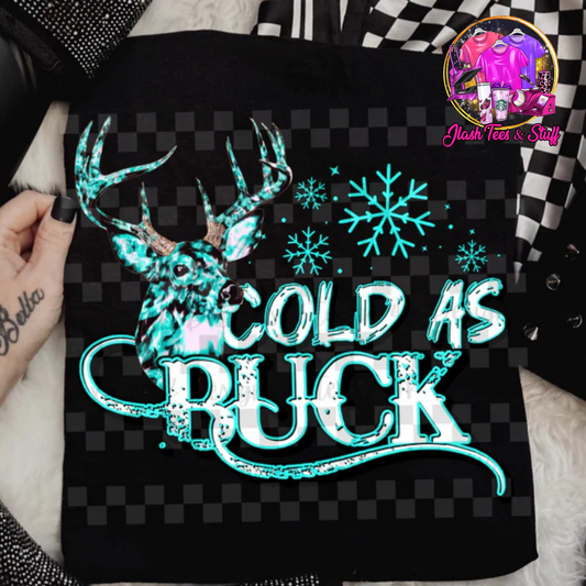 Cold as Buck