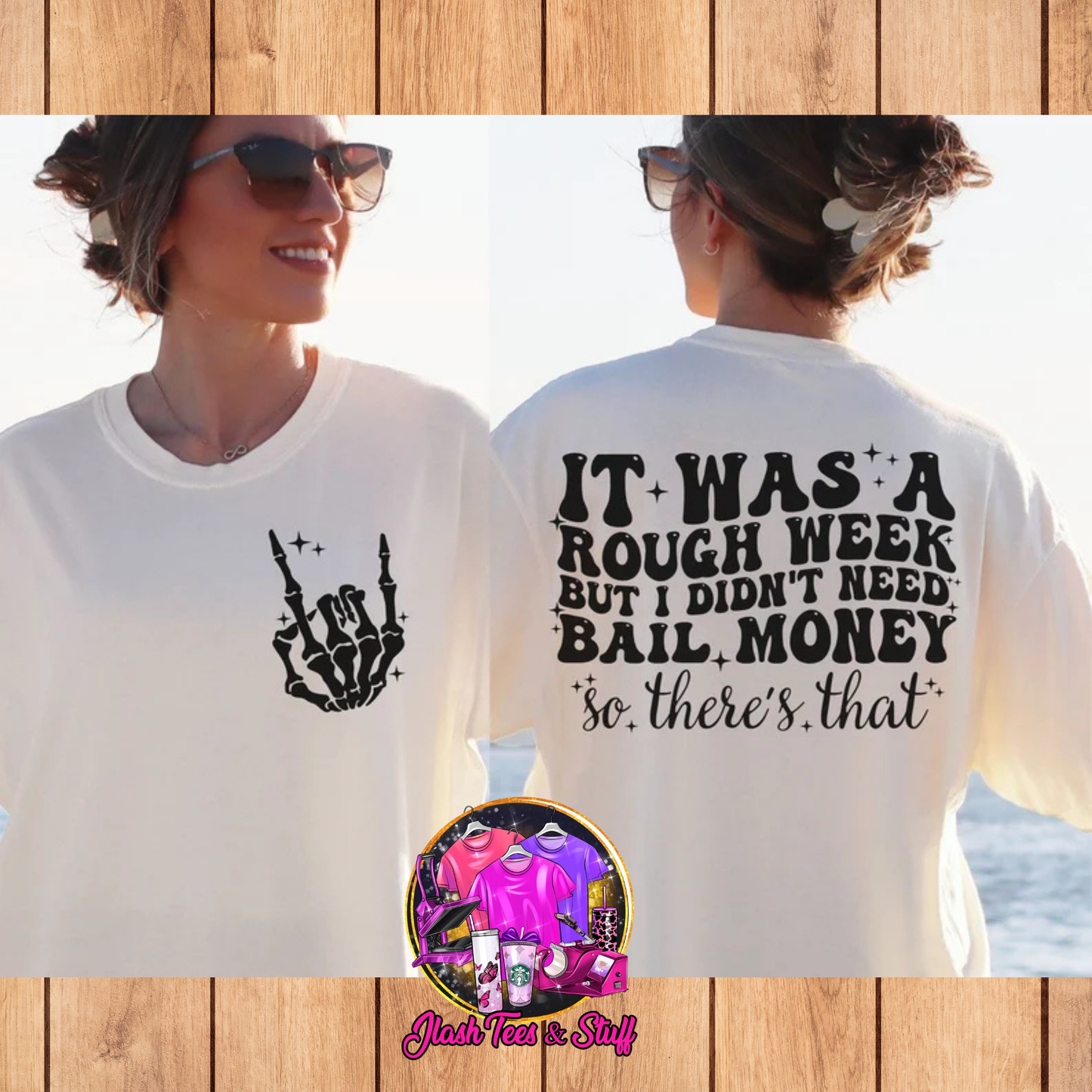 It Was A Rough Week | Front and Back