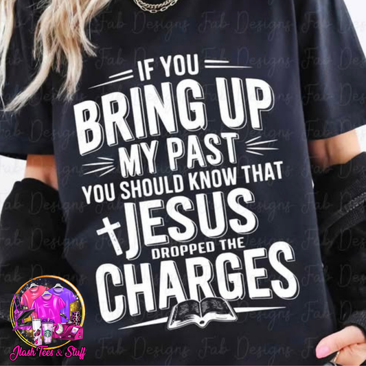 Jesus Dropped the Charges