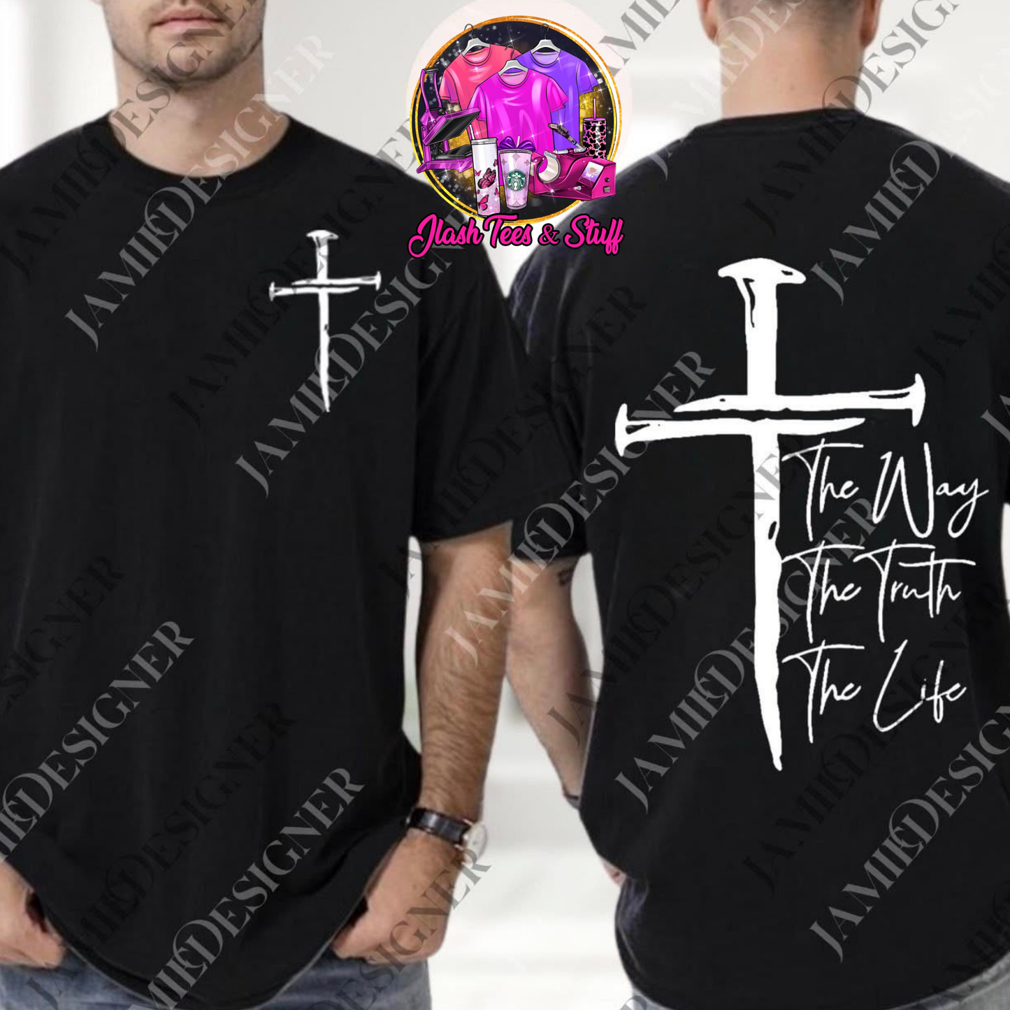 The Way, The Truth, The Life | Front and Back