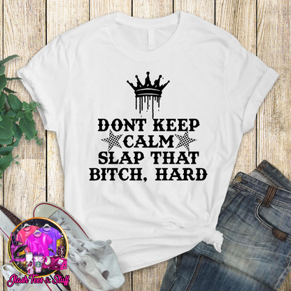 Don't Keep Calm