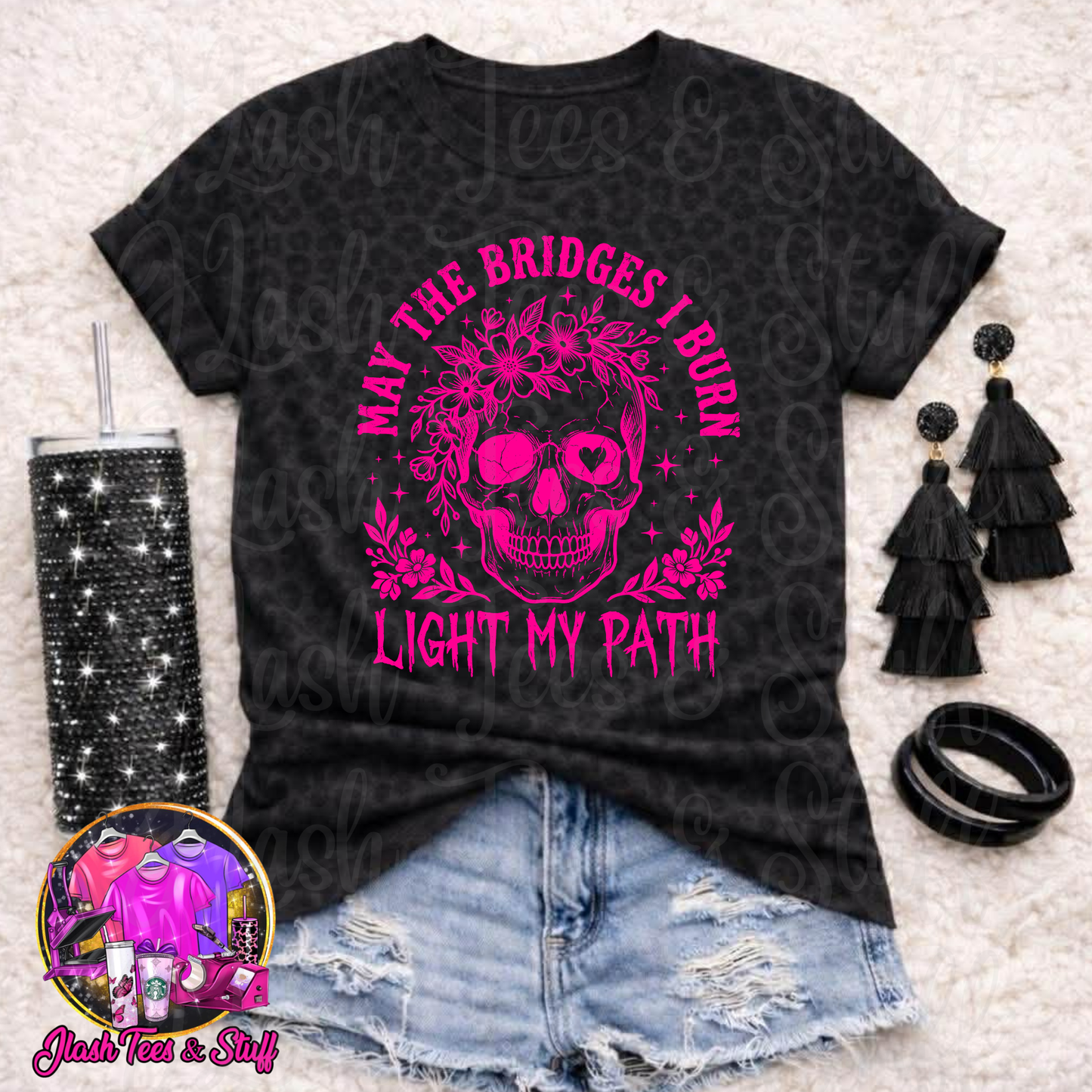 May The Bridges I Burn Light My Path