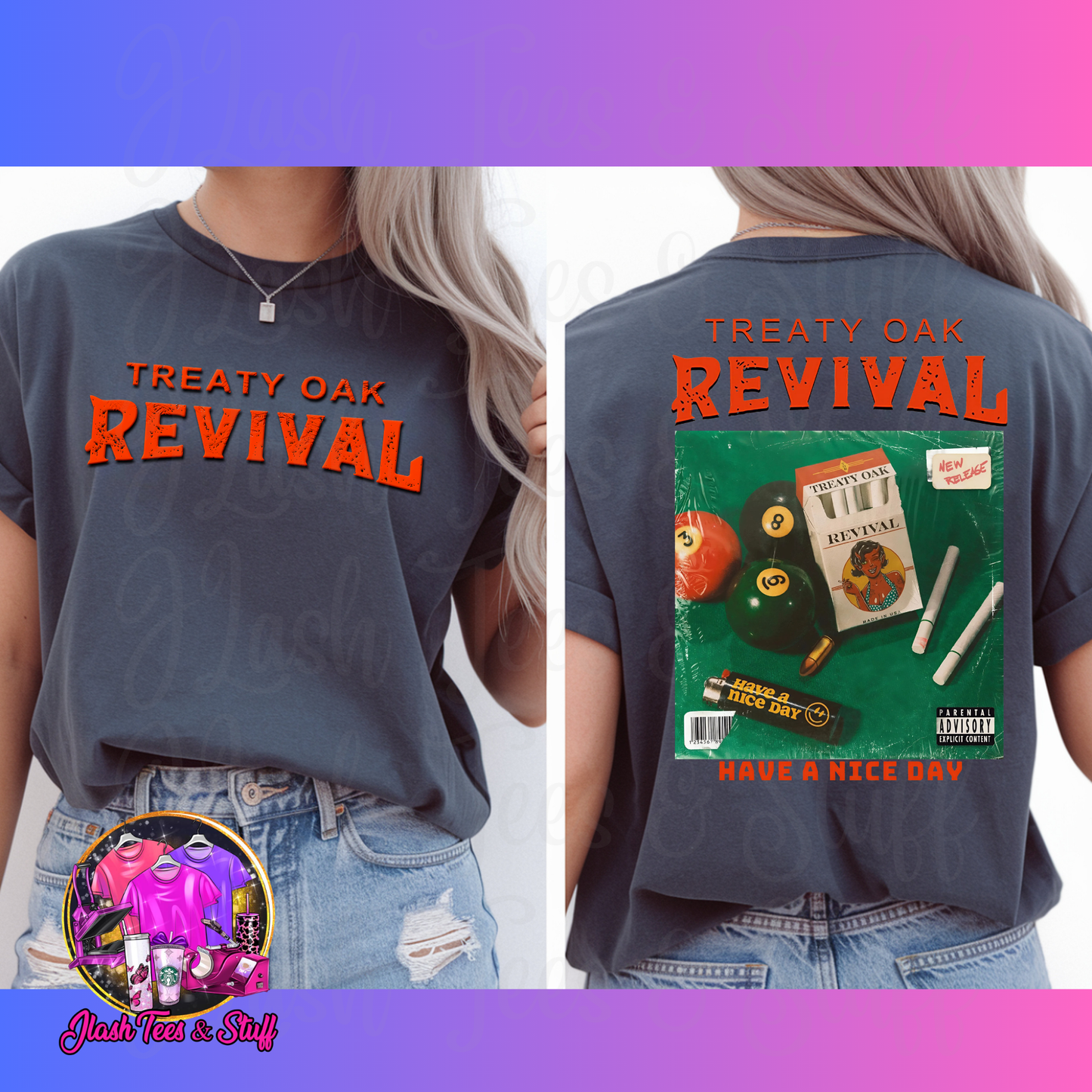 Treaty Oak Revival - Have A Nice Day | Front and Back
