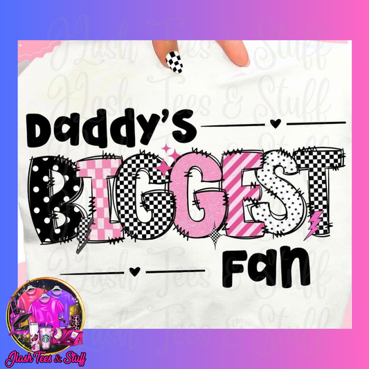 Daddy's Biggest Fan