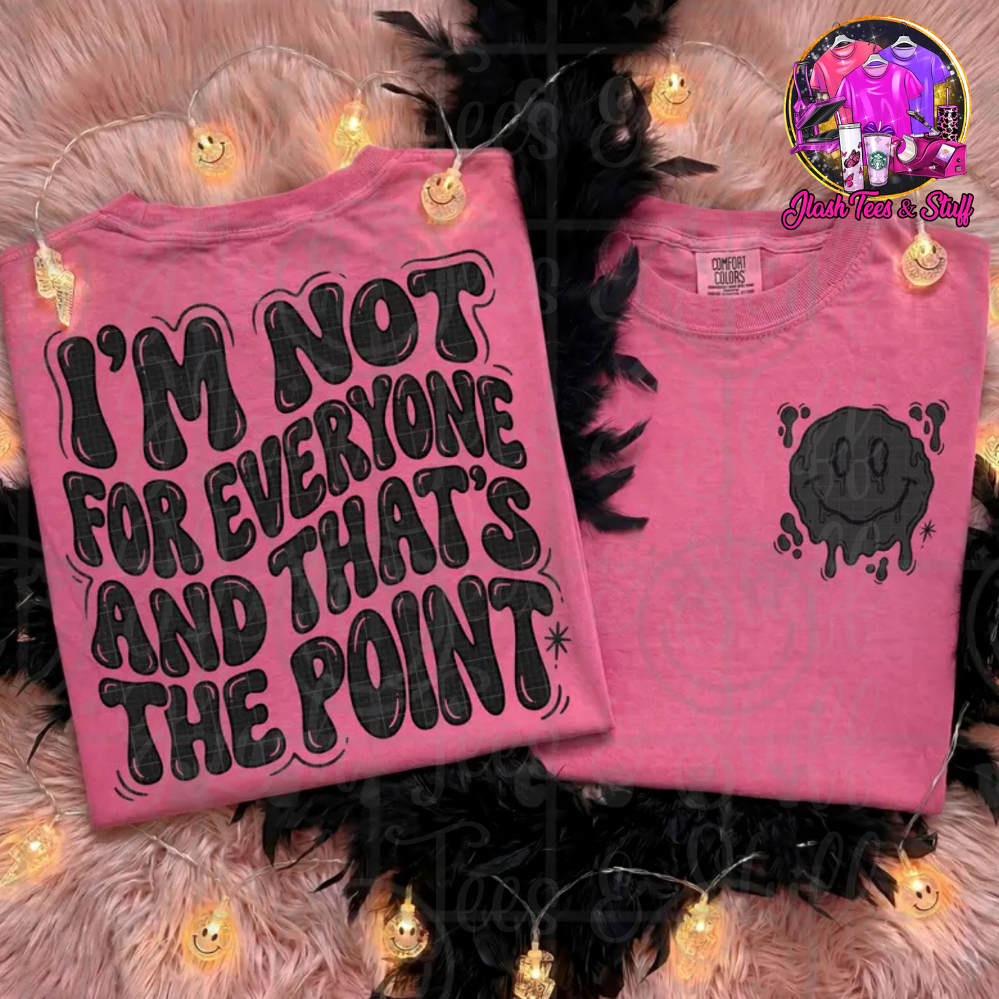 I'm Not For Everyone | Front and Back