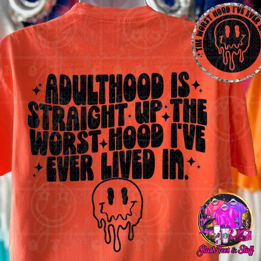 The Worst Hood | Front and Back